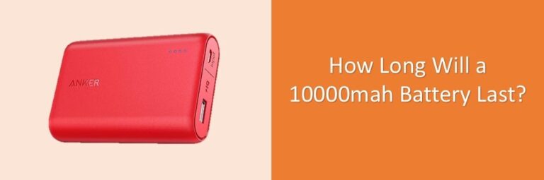 how-long-does-a-10000mah-power-bank-last-portablesolarexpert