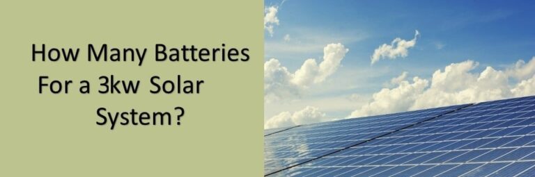 how-many-batteries-for-a-3kw-solar-system-portablesolarexpert