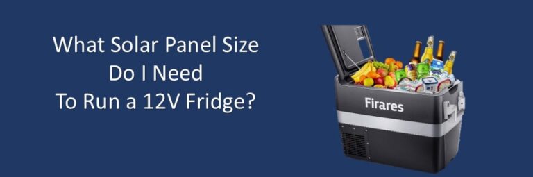 How Much Solar Power Do I Need For a 12V Fridge? - portablesolarexpert.com